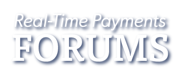 Real-Time Payments Forums